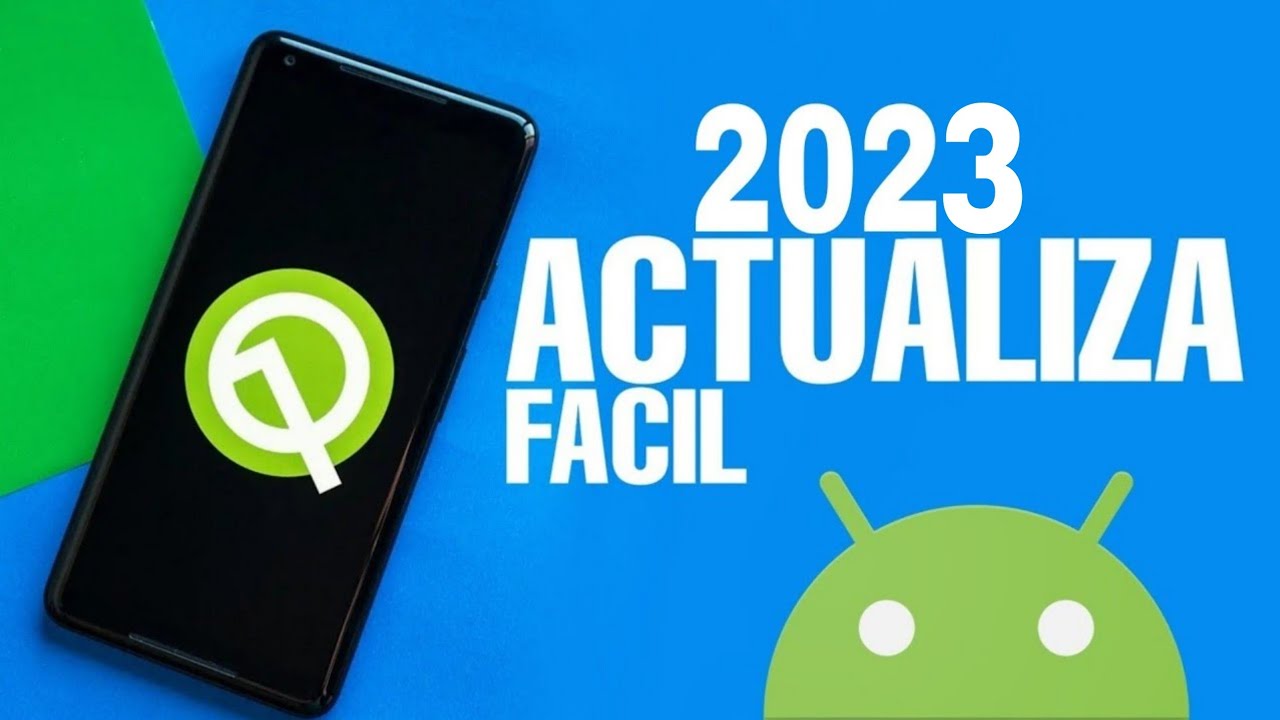 Como actualizar cualquier teléfono Android 2024 - YouTube