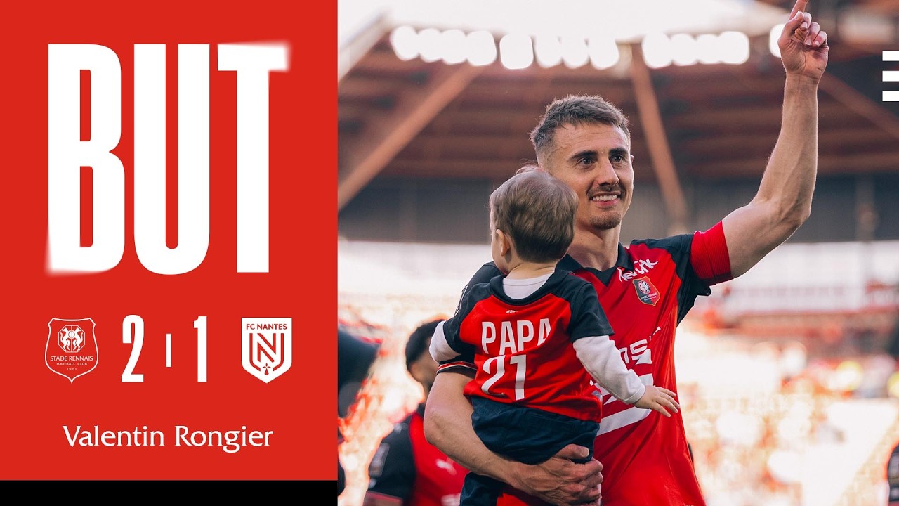 J31 | Valentin Rongier en renard des surfaces pour libérer le Roazhon Park face à Nantes (2-1)