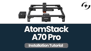 How to install AtomStack A70 Pro  |  First Use Installation Tutorial