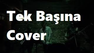 Tek Başına Cover (Aradığın Aşkı Söyle Buldun Mu) Kör Nokta