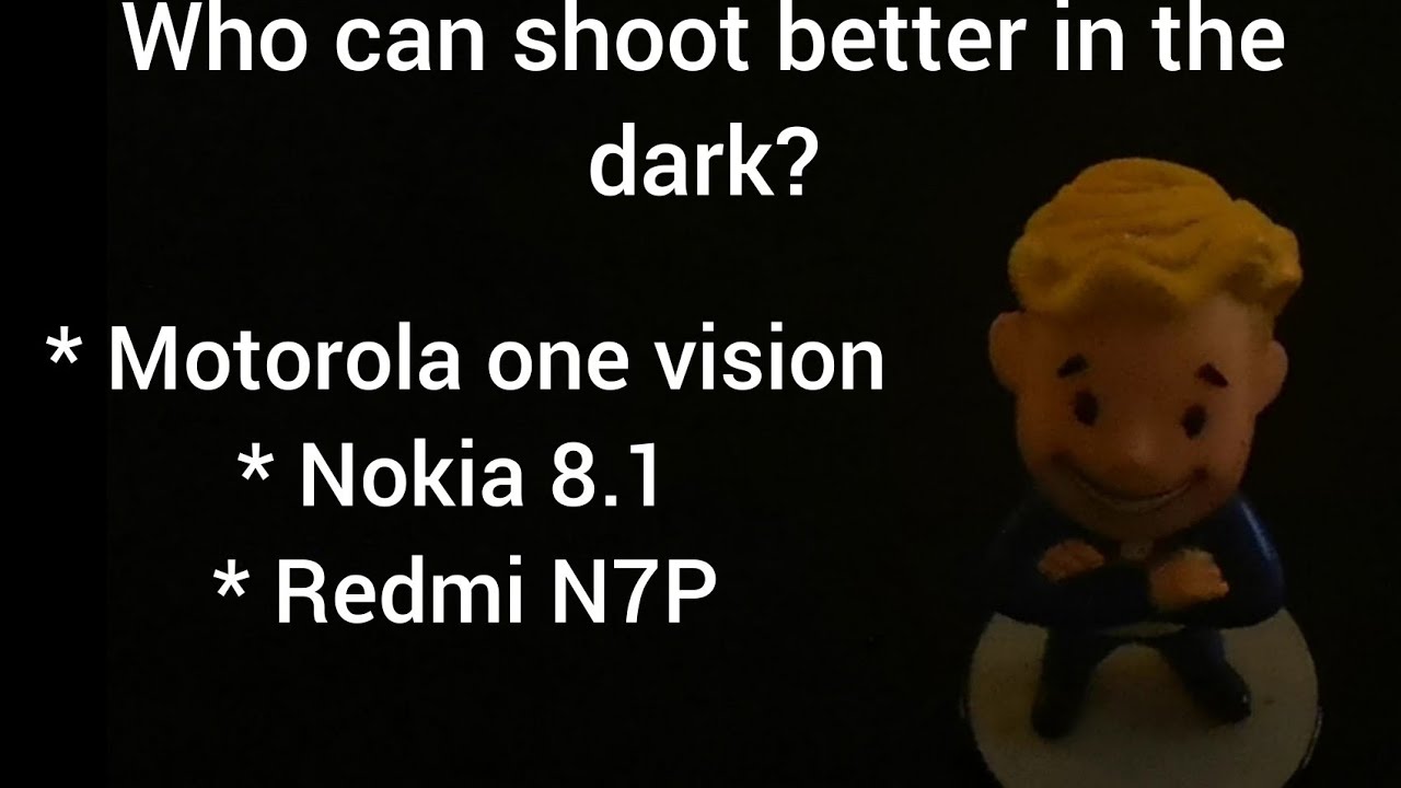 Night Shot faceoff : Redmi Note 7 Pro vs Nokia 8.1 vs Motorola one vision  
