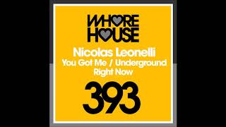Nicolas Leonelli - Underground (Original Mix) [Whore House]