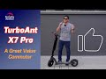 TurboAnt X7 Pro Review// Super Affordable Adult Commuter Electric Scooter