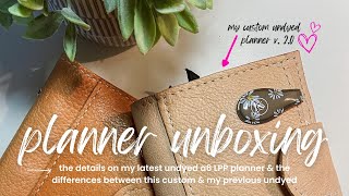 My Newest Custom Planner Unboxing & Details | LPP Undyed A6 Ring Planner Version 2.0 |Plan With Bee
