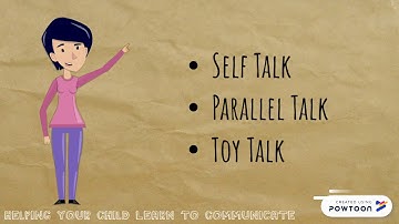 Self Talk, Parallel Talk, & Toy Talk