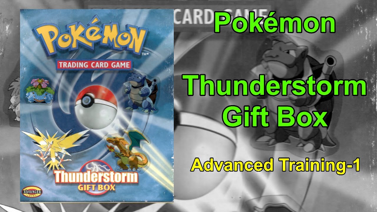 Pokémon Trading Card Game - Thunderstorm Gift Box (PC) # 3 - Advanced Training 1