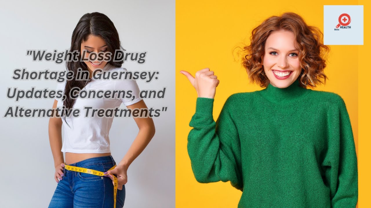 "Weight Loss Drug Shortage in Guernsey Updates, Concerns, and