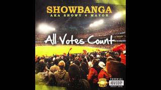 Show Banga - Real Niggas (Explicit) [All Votes Count]