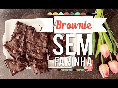 RECEITA: BROWNIE SEM FARINHA