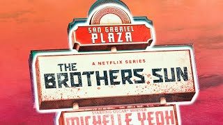 Братья Сунь / The Brothers Sun   1 сезон   2024   трейлер