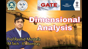 Lecture-2 | Dimensional Analysis | Model Law| Introduction to Fluid Mechanics | Prof. Rashid Mustafa