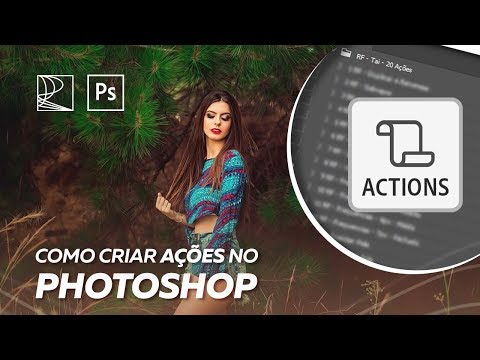 Vídeo: Como Fazer Uma Ação No Photoshop