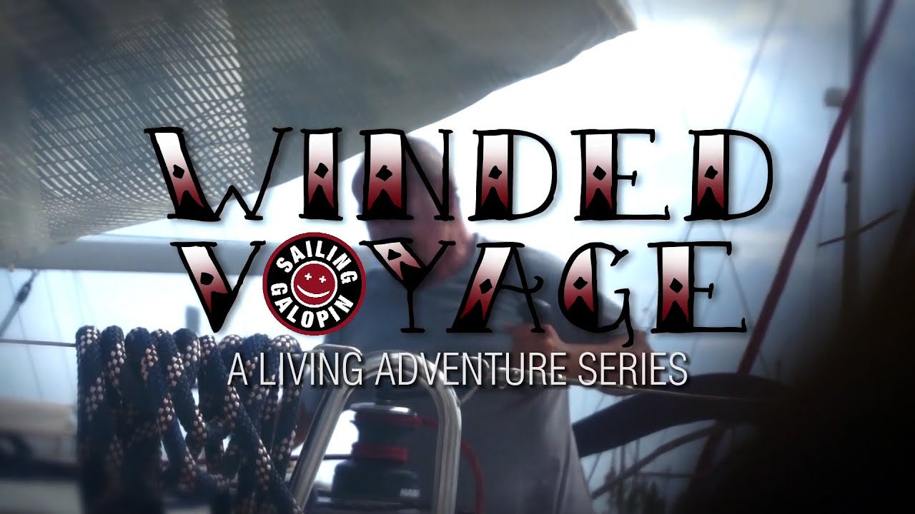 Winded Voyage | Episode 24 | Good Sailor Neighbors