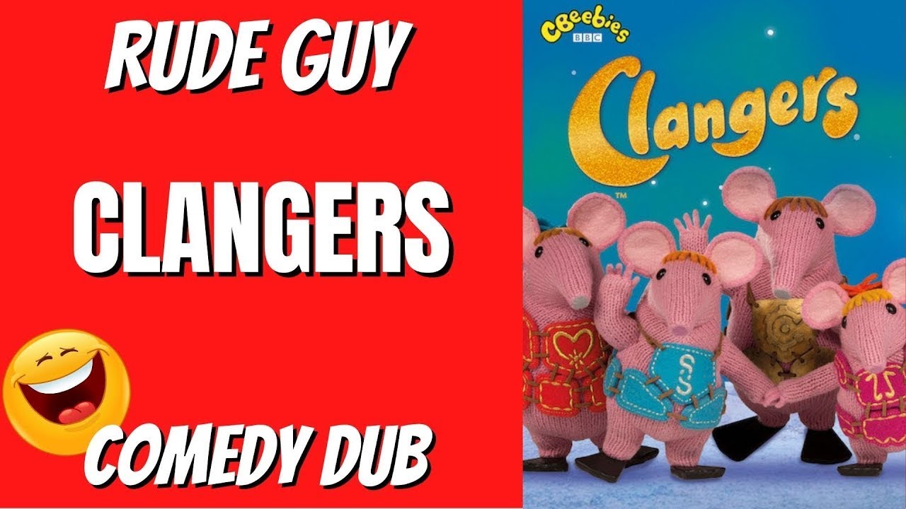 Comedy How Rude Rude Clangers by Rude Guy Adult Comedy Dub 2026 - YouTube
