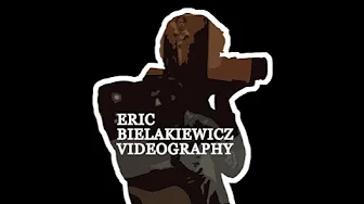 Eric Bielakiewicz - 2021 Reel