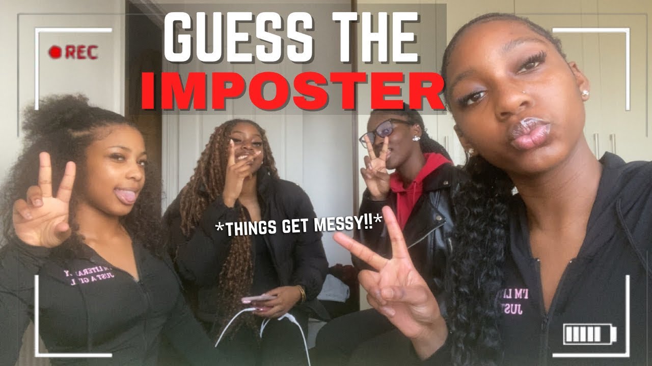 GUESS THE IMPOSTER!!*THINGS GET MESSY*