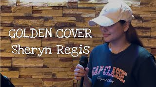 GOLDEN - SHERYN REGIS COVER