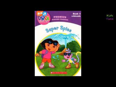 Dora Super Spies Kid S Books Learn Phonics Storytime Read Aloud