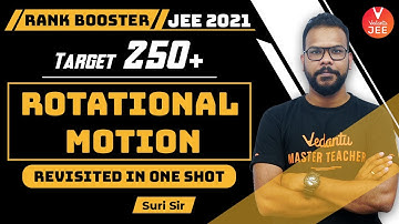 Rotational Motion JEE [Revisited in One Shot] | JEE 2021 | JEE Physics | Rank Booster 🚀| Vedantu JEE