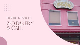 ZIQ BAKERY & CAFÉ: Their Story