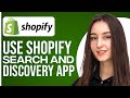 How To Use New Shopify Search &amp; Discovery App