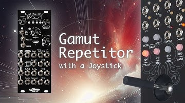 Gamut Repetitor / Erica Synths Joystick 2 Demo