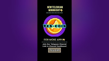YesCoin : Telegram Mining Bot !