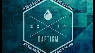 Baptism Celebration 8/3/14