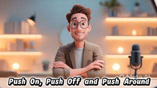 Master English Phrasal Verbs | "Push On, Push Off and Push Around" Explained Easily