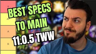 BEST SPECS TO MAIN TIER LIST in 11.0.5 THE WAR WITHIN