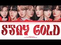 Stay Gold - BTS (방탄소년단) [Lyrics Han/Rom/Eng]