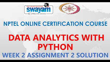 Data Analytics with Python | NPTEL | Week2 | Assignment 2 Solution | Jan2021