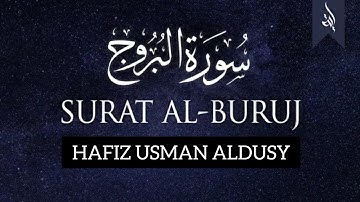 Surat Al-Buruj (The Great Star) | Mishary Rashid Alafasy | حافظ عثمان الدوسی | سورة البروج