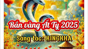 [Sách nói OK] Rắn vàng Ất Tỵ 2025 | Nhạc hát OK | KINGKHA Official