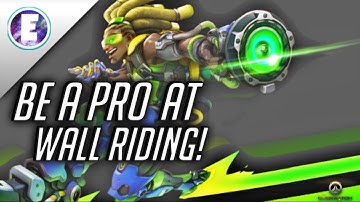 (Overwatch) How To Pro Wall Ride With Lucio! [Tips, Tactics, And More!]
