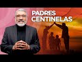 PADRES CENTINELAS | Predica Completa  - Salvador Gomez