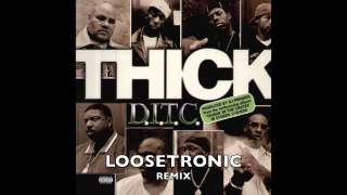Loosetronic feat D.I.T.C.---THICK---french touch remix