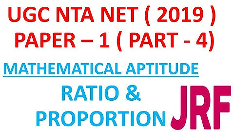 Ratio proportion part 4 paper 1 ugc nta net 2019