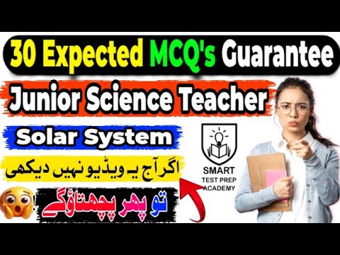 Solar System 30 Expected MCQs | JST Science Test Preparation 2025 | Junior Science Teacher BPS-14