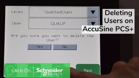 Deleting Users on AccuSine PCS+ | Schneider Electric Support