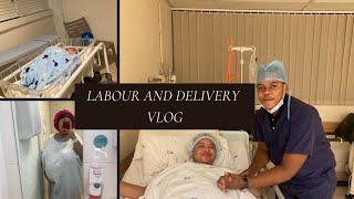 Labour and Delivery Vlog | C section |South African Couple