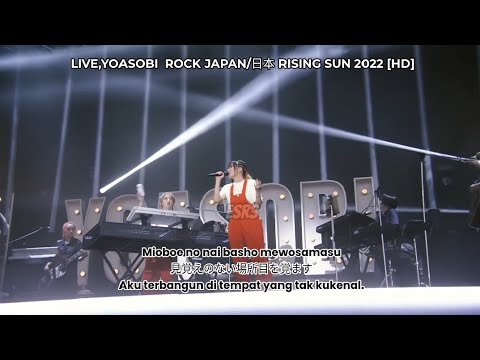 LIVE,YOASOBI - アンコール/ENCORE,ROCK JAPAN RISING SUN 2022 [HD]