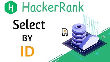 Select By ID HackerRank Solution | HackerRank Select By ID solution