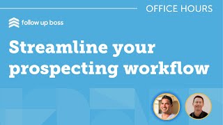 Streamline Your Prospecting Workflow