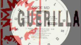 Code MD - Higher (Dub a Duck Mix)