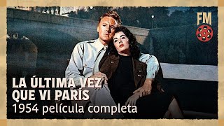 Download Lagu La última vez que vi París | película completa | Elizabeth Taylor | Van Johnson MP3