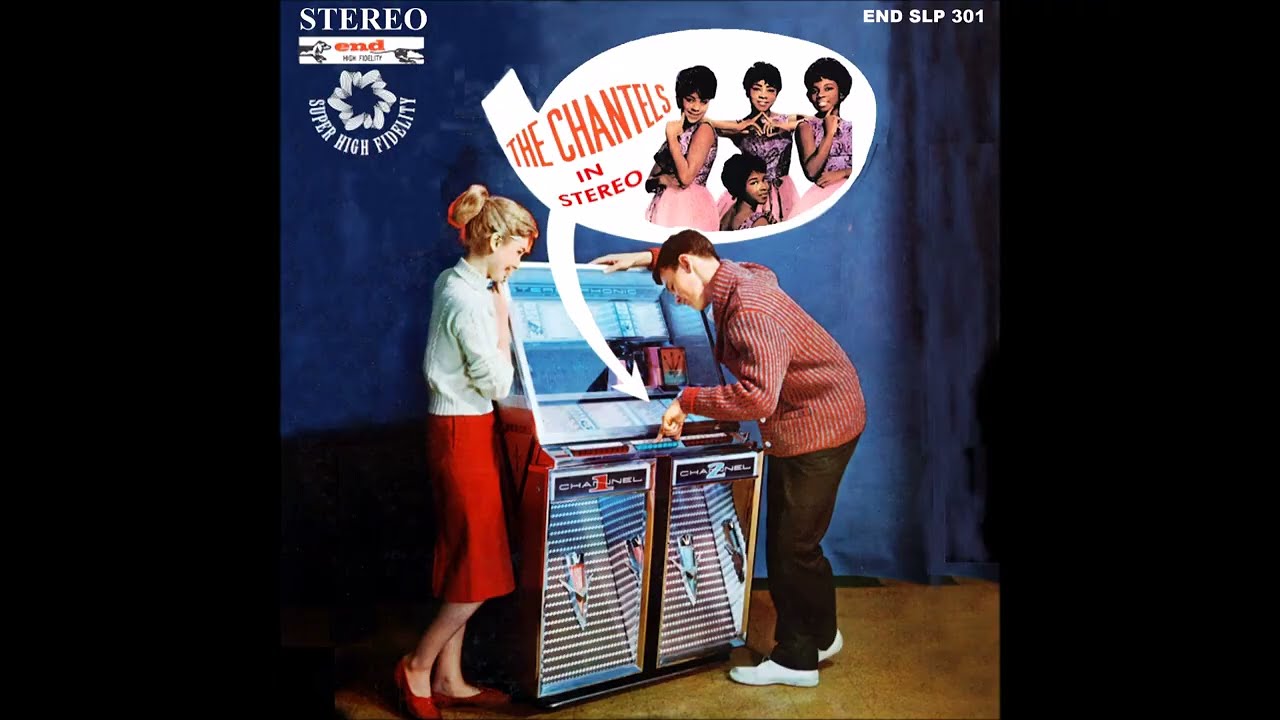 THE CHANTELS IN STEREO 2022 2. I Love You So  1958