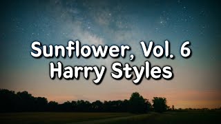 Video thumbnail of "Harry Styles - Sunflower, Vol. 6 (Lyrics Video)"