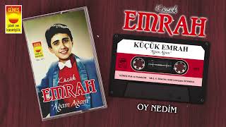 Küçük Emrah - Oy Nedim [Ağam Ağam 1983 © Güneş Plak] Resimi