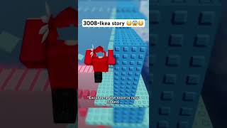 3008-Ikea story 😳😱🤯 #roblox #robloxstory #ikea #3008 #robloxstorytime #roblox3008 #ikeastore